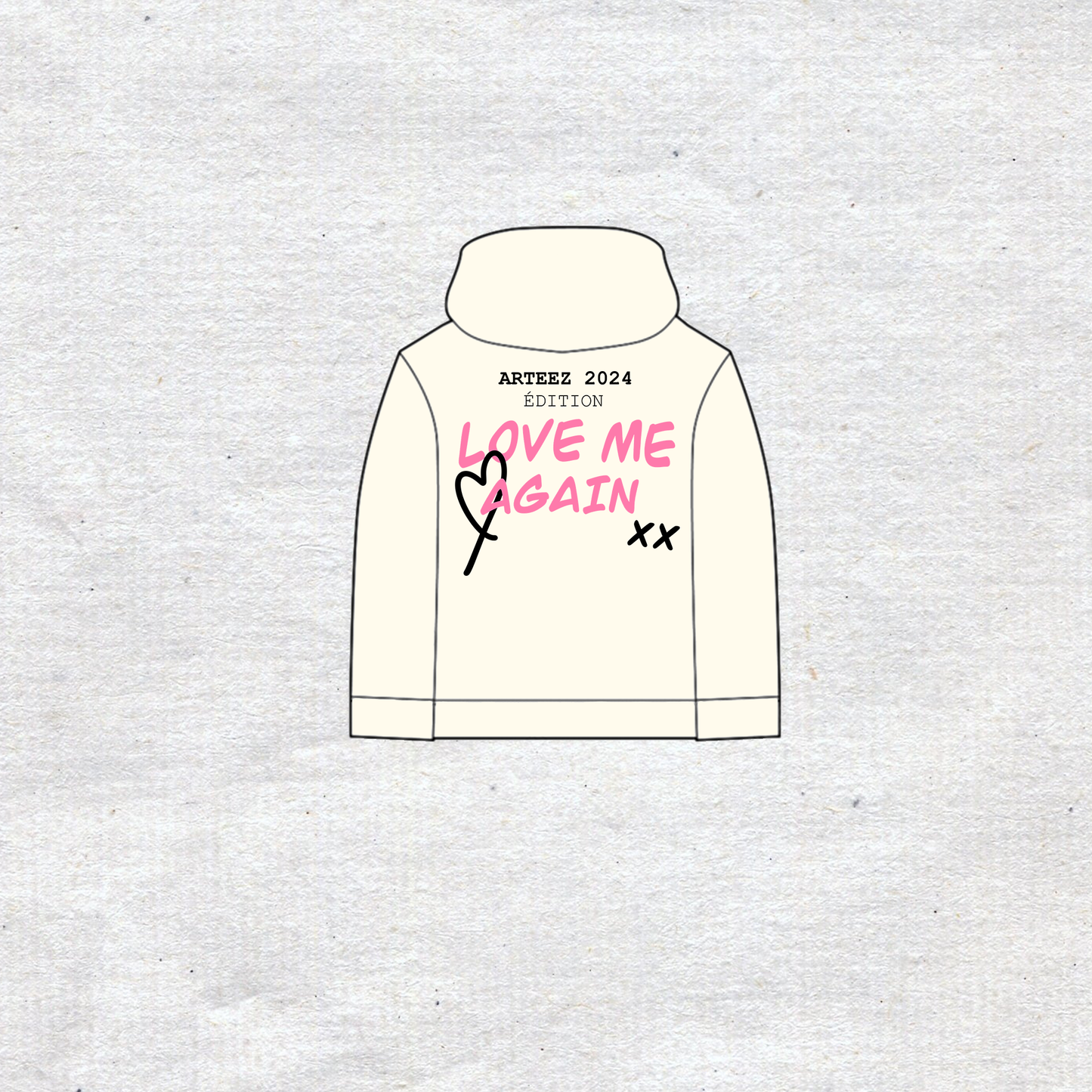 HOODIES "love me again"